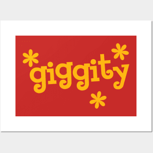 GIGGITY Posters and Art